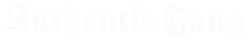 Authentic Gang